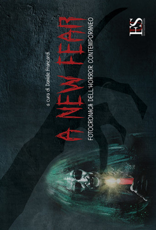 Cover of A new fear. Fotocronaca dell'horror contemporaneo