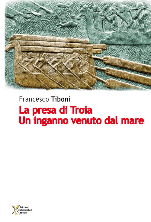 Cover of presa di Troia. Un inganno venuto dal mare