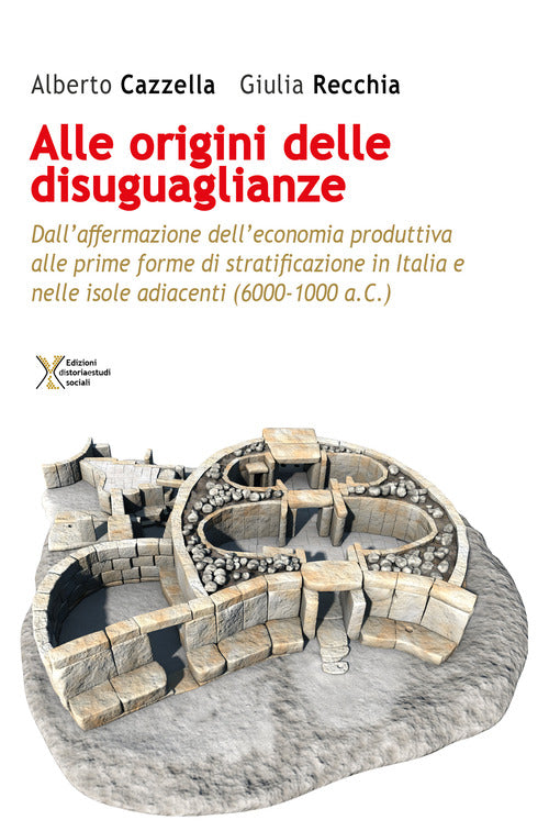 Cover of All'origine delle disuguaglianze. Dall'affermazione dell'economia produttiva alle prime forme di stratificazione in Italia e nelle isole adiacenti (6000-1000 a.C.)