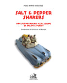 Cover of Salt & pepper shakers. Una sorprendente collezione di salini e pepini. Ediz. italiana e inglese