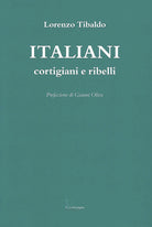 Cover of Italiani. Cortigiani e ribelli