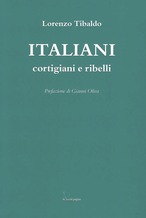 Cover of Italiani. Cortigiani e ribelli