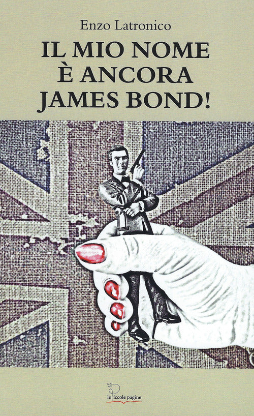 Cover of mio nome è ancora James Bond!