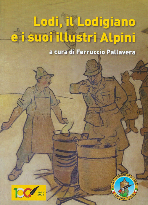 Cover of Lodi, il Lodigiano e i suoi Alpini