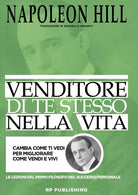 Cover of Venditore di te stesso nella vita. Cambia come ti vedi per migliorare come vendi e vivi