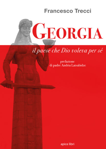 Cover of Georgia. Il paese che Dio voleva per sé