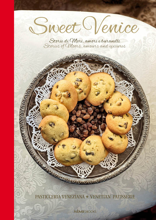 Cover of Sweet Venice. Pasticceria veneziana. Ediz. italiana e inglese