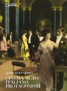 Cover of Cinema muto italiano. Protagonisti