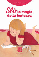 Cover of Slò, la magia della lentezza