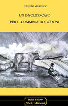 Cover of insolito caso per il commissario Bodoni