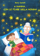 Cover of A nanna... Con le fiabe della nonna