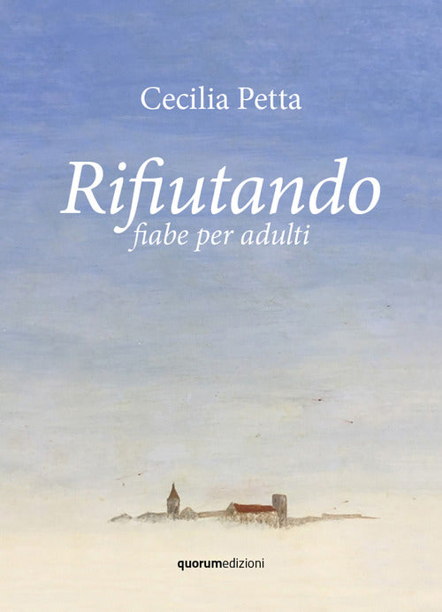 Cover of Rifiutando. Fiabe per adulti