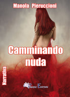 Cover of Camminando nuda