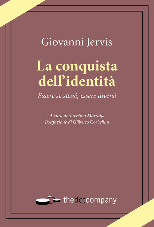 Cover of conquista dell'identità. Essere se stessi, essere diversi