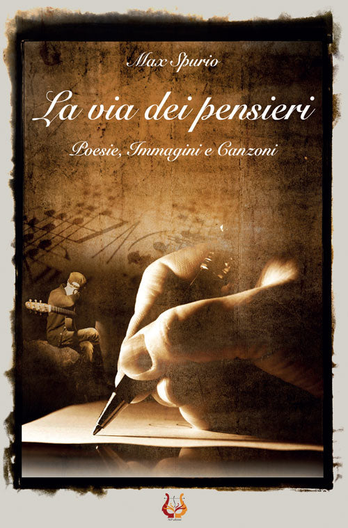 Cover of via dei pensieri. Poesie, immagini e canzoni