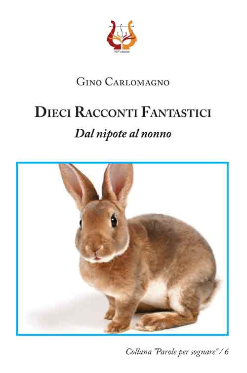 Cover of Dieci racconti fantastici. Dal nipote al nonno