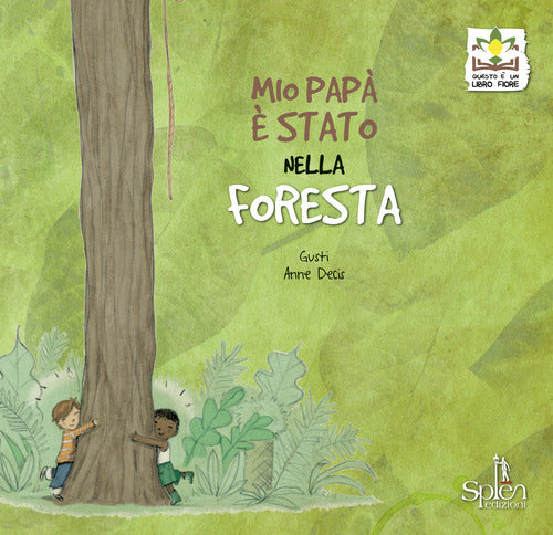 Cover of Mio papà è stato nella foresta