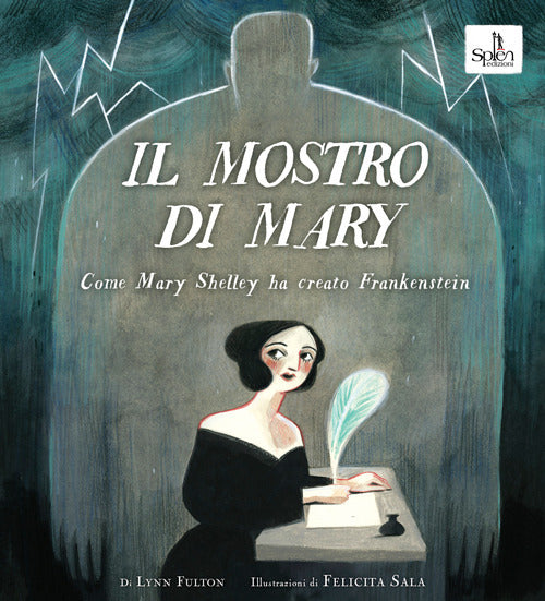 Cover of mostro di Mary. Come Mary Shelley ha creato Frankenstein