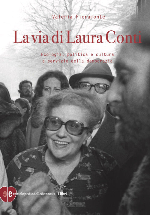 Cover of via di Laura Conti. Ecologia, politica e cultura a servizio della democrazia