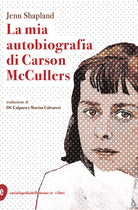 La mia autobiografia di Carson McCullers