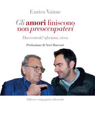 Cover of amori finiscono, non preoccupatevi. Duecento42 aforismi, circa