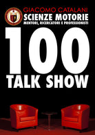 Cover of Scienze motorie. Mentori, ricercatori e professionisti. 100 talk show
