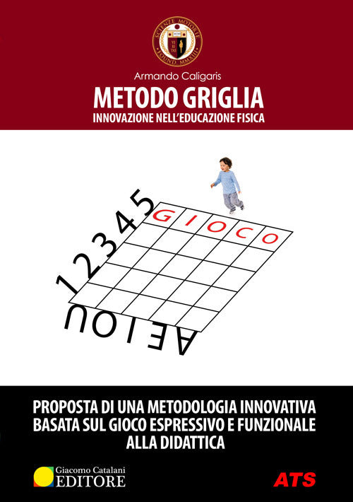 Cover of Metodo griglia. Innovazione nell'educazione fisica