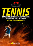 Cover of Tennis. La nuova scienza della preparazione fisica con il rivoluzionario Metodo Coordinabolico®