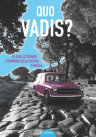 Cover of Quo vadis? Da caso letterario a fenomeno della cultura di massa