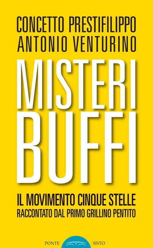 Cover of Misteri buffi. Il Movimento Cinque Stelle raccontato dal primo grillino pentito