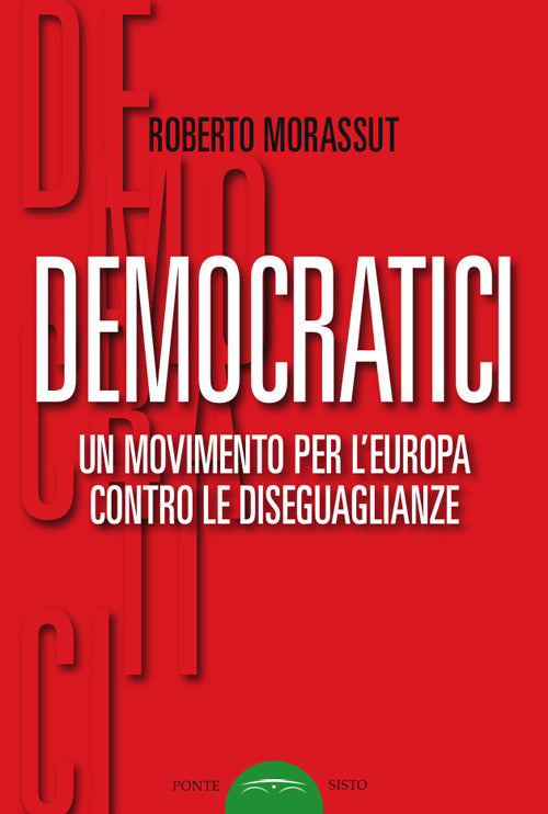 Cover of Democratici. Un movimento per l'Europa contro le diseguaglianze