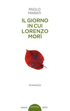Cover of giorno in cui Lorenzo morì