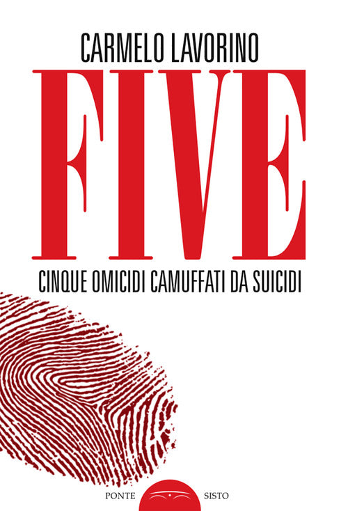 Cover of Five. Cinque omicidi camuffati da suicidi