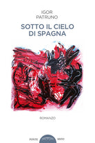 Cover of Sotto il cielo di Spagna