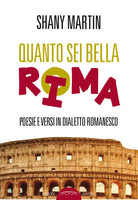 Cover of Quanto sei bella rima. Poesie e versi in dialetto romanesco