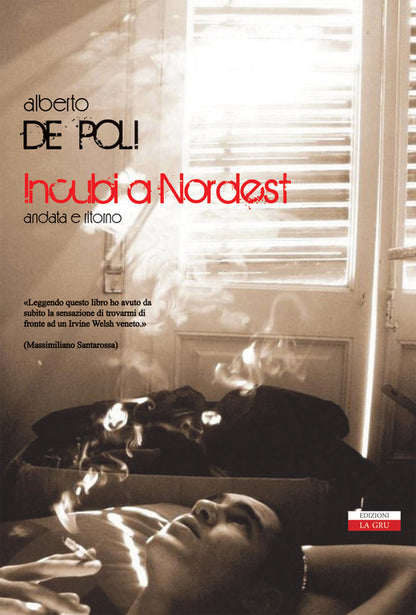 Cover of Incubi a NordEst. Andata e ritorno