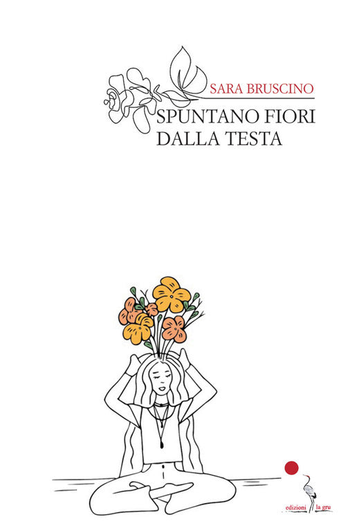 Cover of Spuntano fiori dalla testa