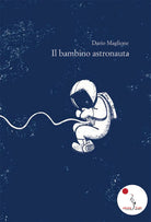 Cover of bambino astronauta