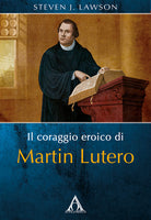 Cover of coraggio eroico di Martin Lutero