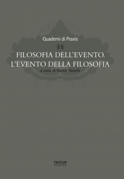 Cover of Filosofia dell'evento. L'evento della filosofia