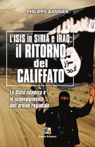 Cover of ritorno del Califfato. L'ISIS in Siria ed Iraq. Lo stato islamico e lo sconvolgimento dell'ordine regionale