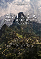 Cover of America precolombiana. Storia, enigmi e misteri