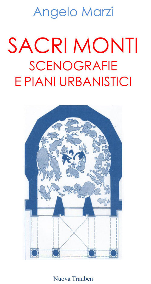 Cover of Sacri monti. Scenografie e piani urbanistici