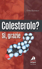 Cover of Colesterolo? Sì grazie