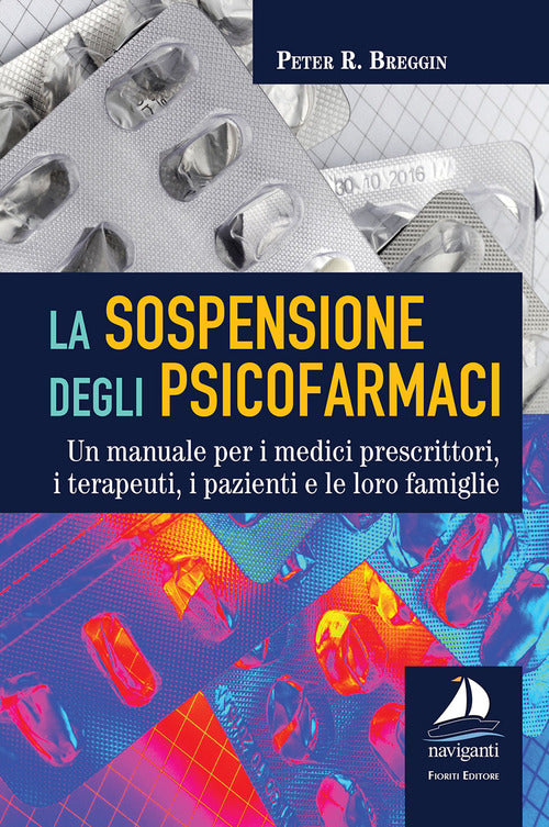 Cover of sospensione degli psicofarmaci. Un manuale per i medici prescrittori, i terapeuti, i pazienti e le loro famiglie