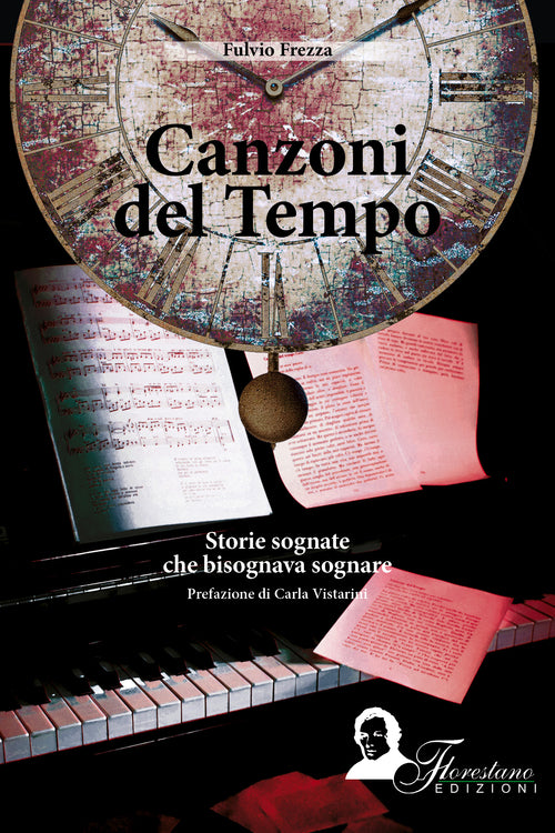 Cover of Canzoni del tempo. Storie sognate che bisognava sognare