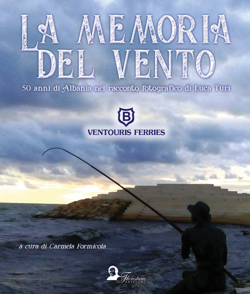 Cover of memoria del vento. 50 anni di Albania nel racconto fotografico di Luca Turi