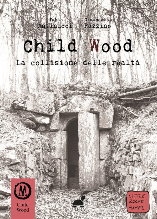 Cover of Child Wood. La collisione delle realtà