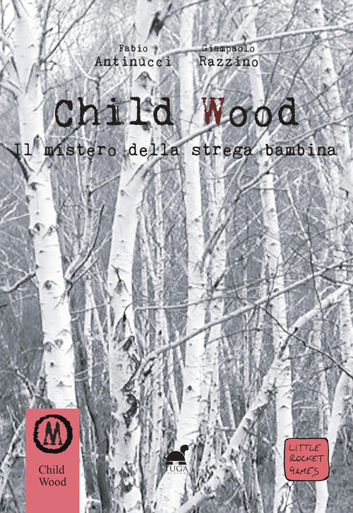 Cover of Child Wood. Il mistero della strega bambina