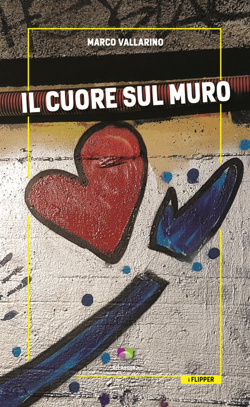 Cover of cuore sul muro